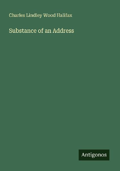 Substance of an Address