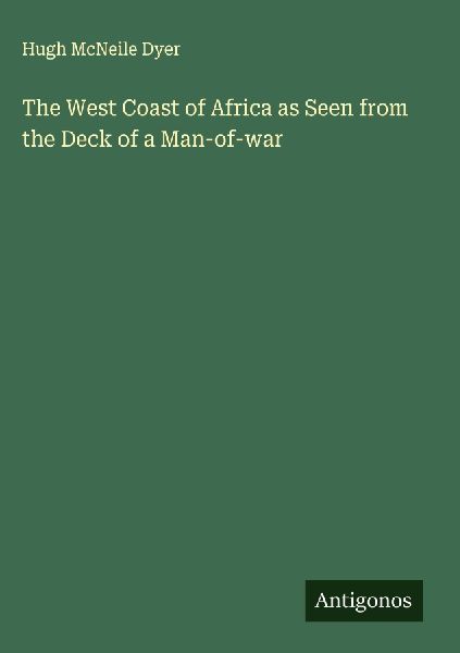 The West Coast of Africa as Seen from the Deck of a Man-of-war