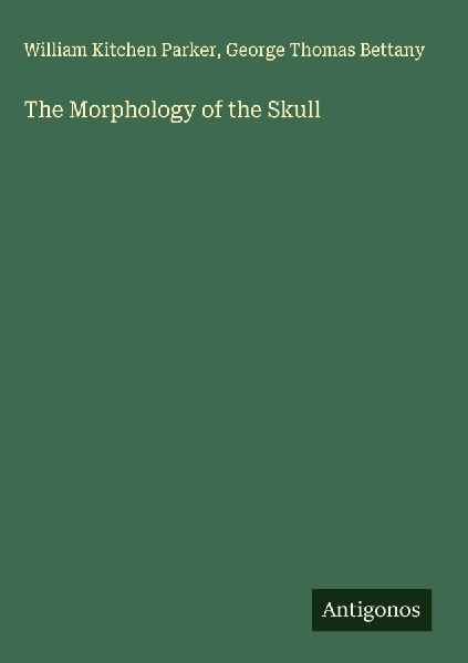 The Morphology of the Skull