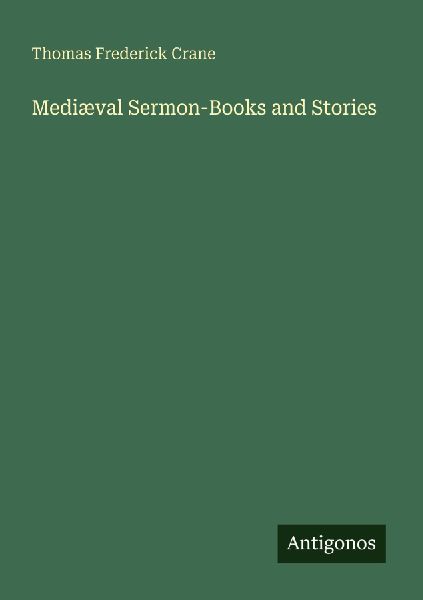 Mediæval Sermon-Books and Stories