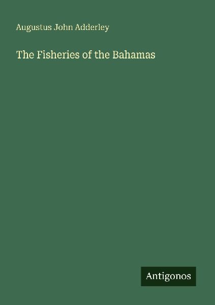 The Fisheries of the Bahamas