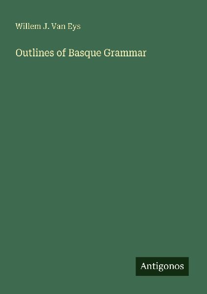 Outlines of Basque Grammar