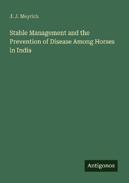 Stable Management and the Prevention of Disease Among Horses in India