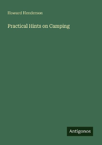 Practical Hints on Camping