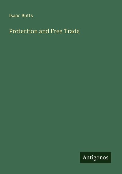 Protection and Free Trade