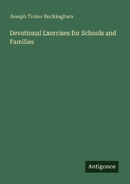 Devotional Exercises for Schools and Families