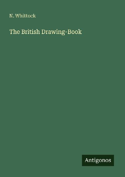 The British Drawing-Book