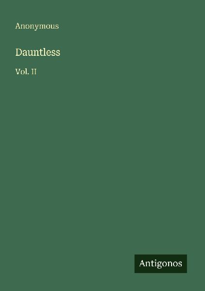 Dauntless: Vol. II