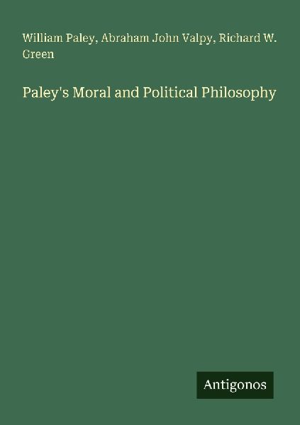 Paleys Moral and Political Philosophy