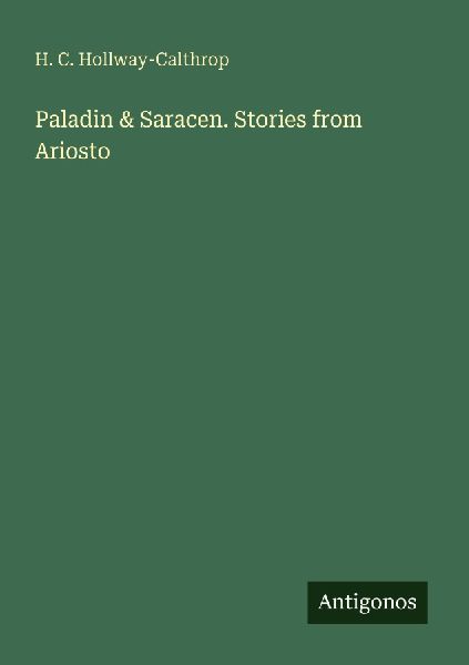 Paladin & Saracen. Stories from Ariosto