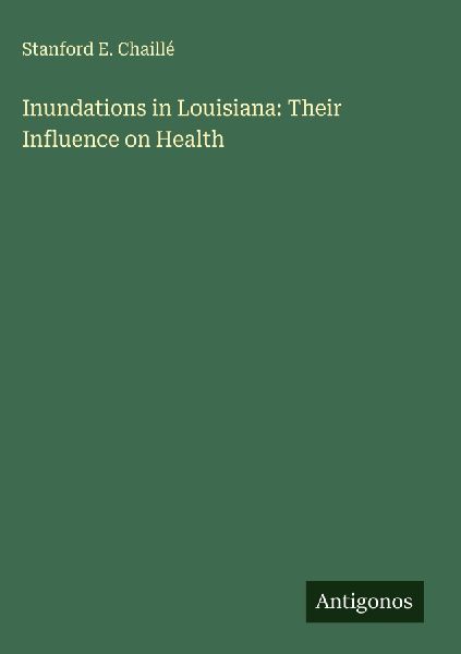 Inundations in Louisiana: Their Influence on Health
