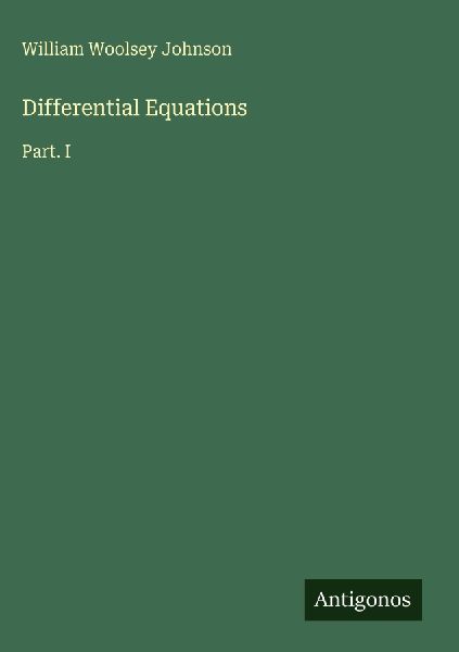 Differential Equations: Part. I