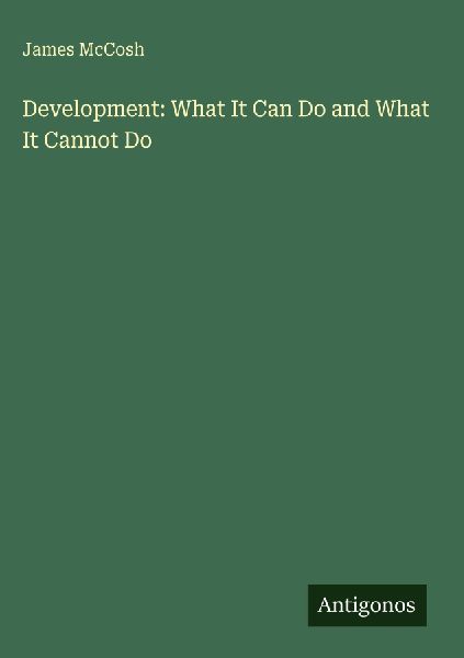 Development: What It Can Do and What It Cannot Do