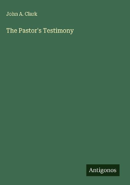 The Pastors Testimony