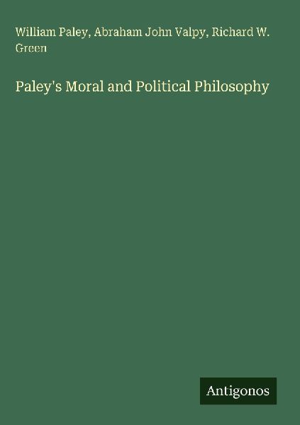 Paleys Moral and Political Philosophy
