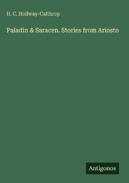 Paladin & Saracen. Stories from Ariosto