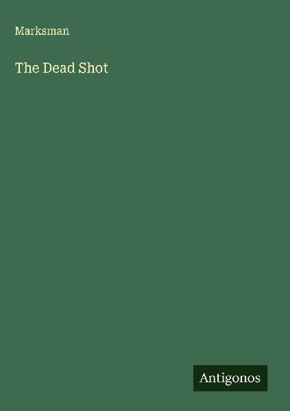 The Dead Shot