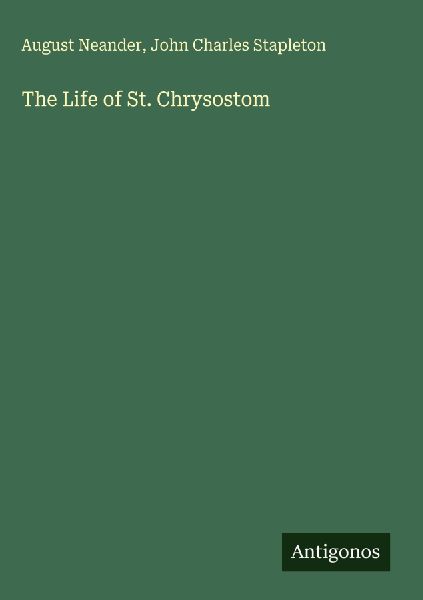 The Life of St. Chrysostom