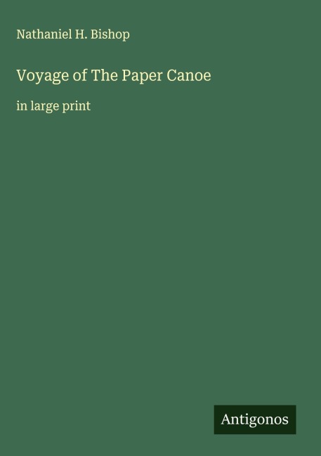 Voyage of The Paper Canoe: in large print