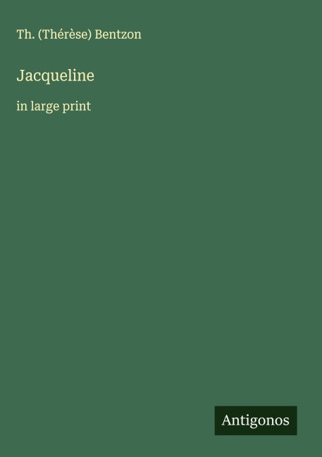Jacqueline: in large print