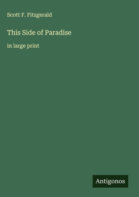 This Side of Paradise: in large print
