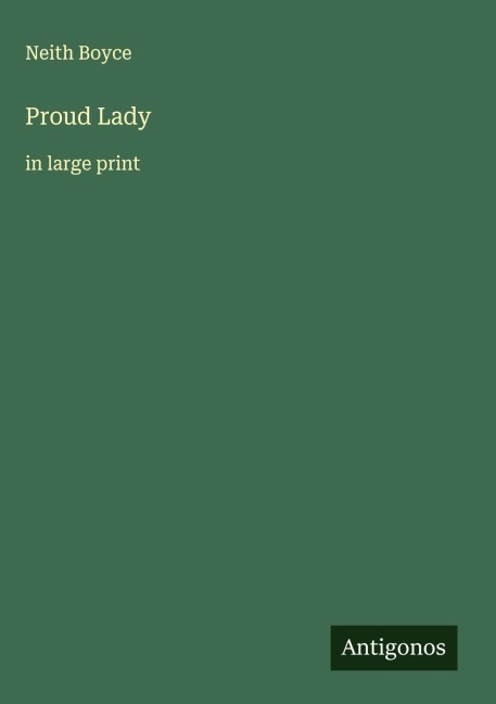 Proud Lady: in large print
