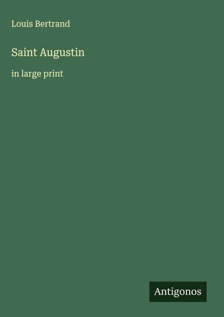 Saint Augustin: in large print