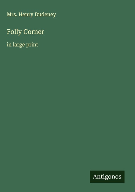 Folly Corner: in large print