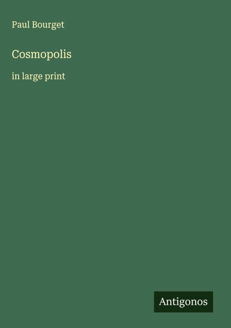 Cosmopolis: in large print