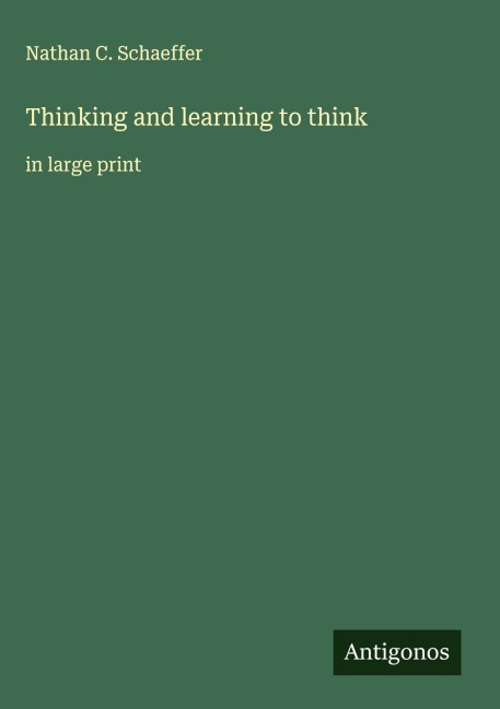 Thinking and learning to think: in large print