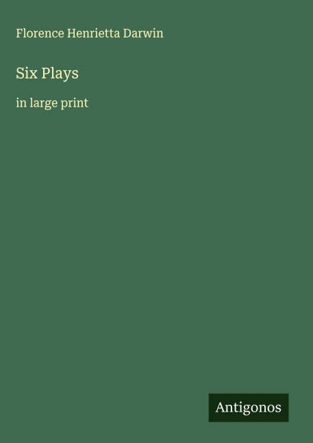 Six Plays: in large print