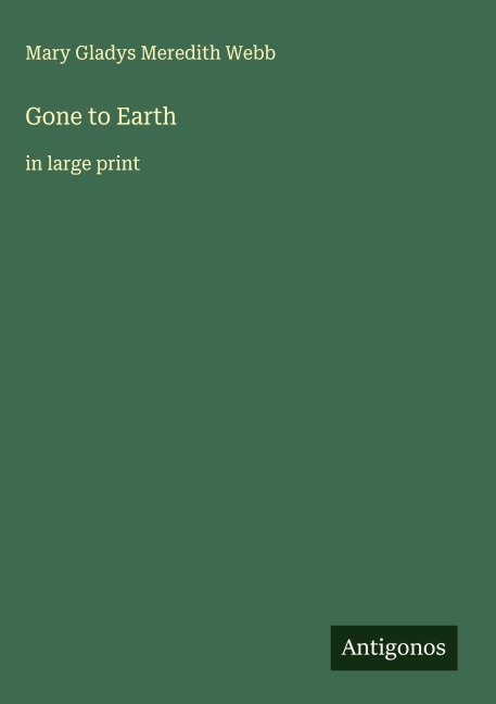Gone to Earth: in large print
