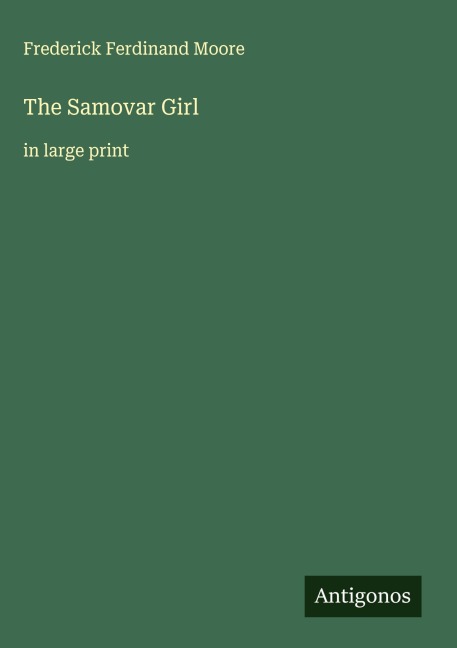 The Samovar Girl: in large print