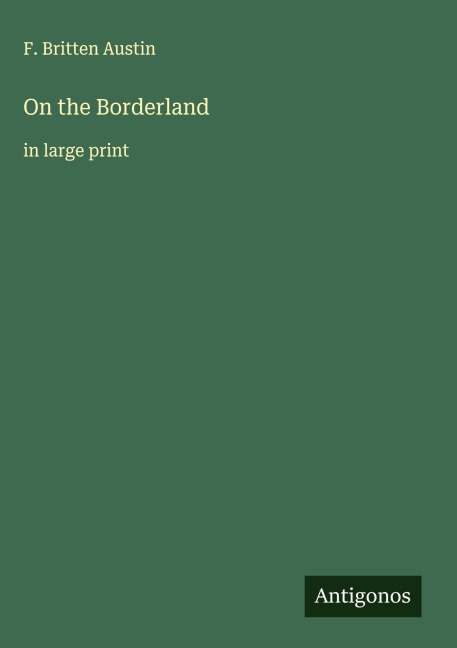 On the Borderland: in large print