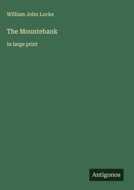 The Mountebank: in large print