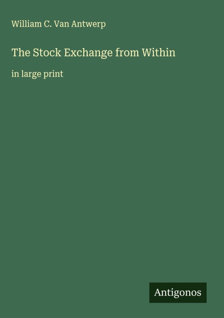 The Stock Exchange from Within: in large print