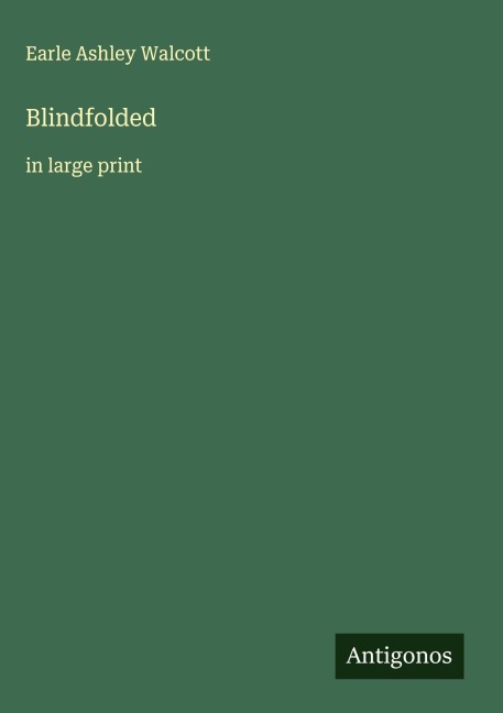 Blindfolded: in large print