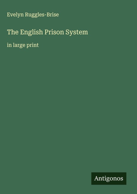 The English Prison System: in large print