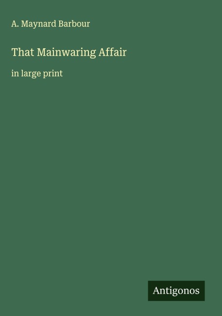 That Mainwaring Affair: in large print