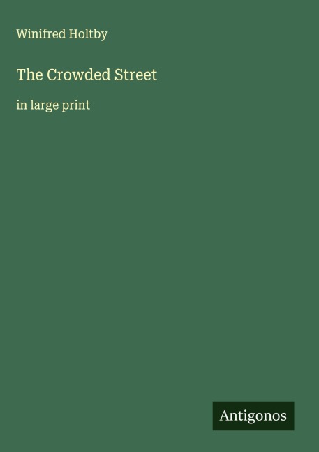 The Crowded Street: in large print