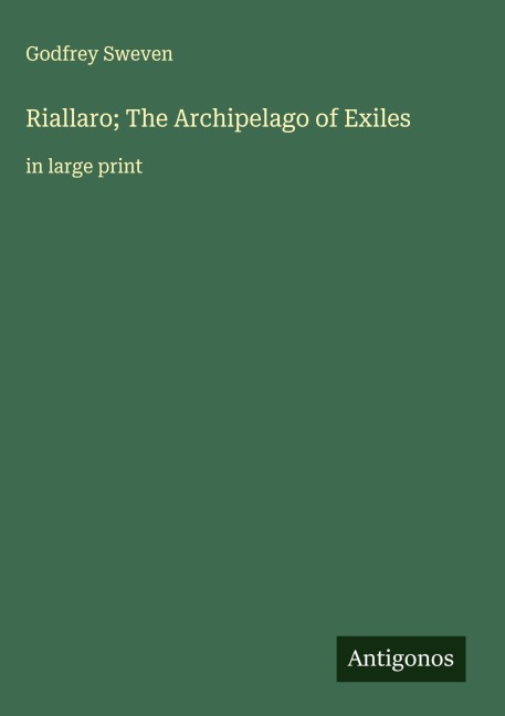 Riallaro; The Archipelago of Exiles: in large print
