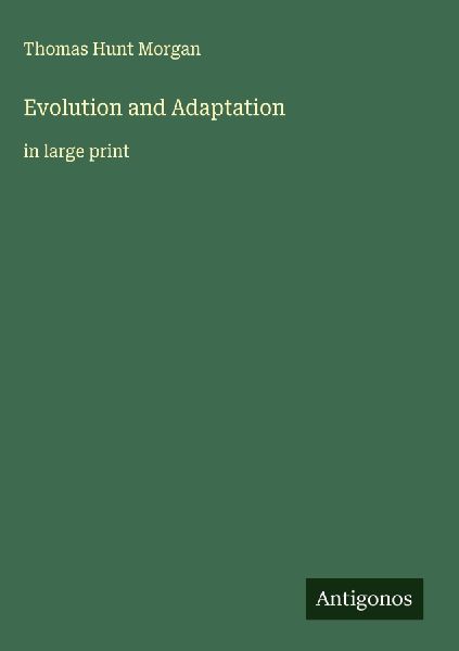 Evolution and Adaptation: in large print
