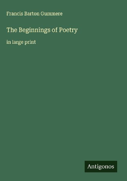 The Beginnings of Poetry: in large print