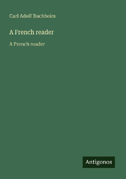 A French reader: A French reader