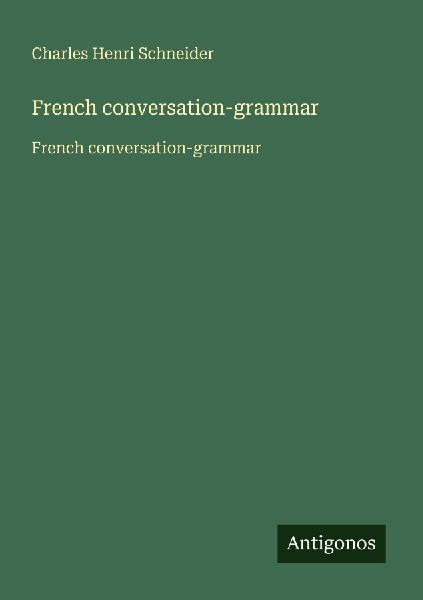 French conversation-grammar: French conversation-grammar