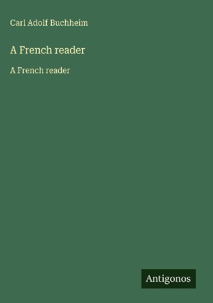 A French reader: A French reader