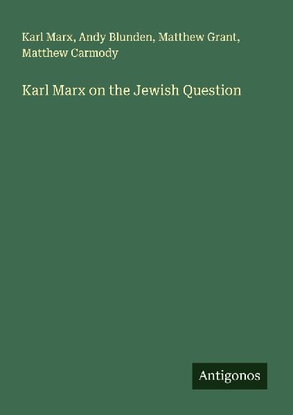 Karl Marx on the Jewish Question