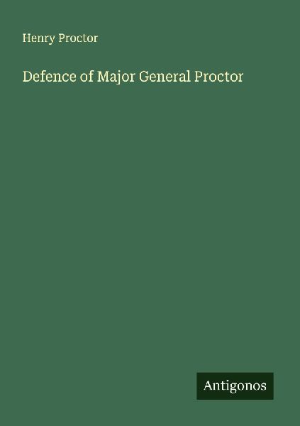 Defence of Major General Proctor