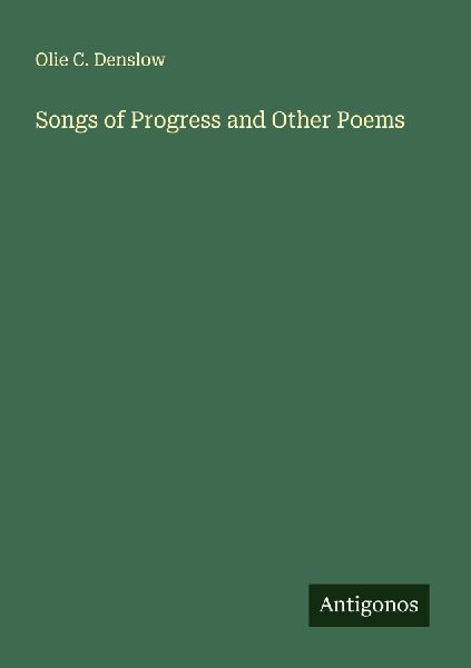 Songs of Progress and Other Poems