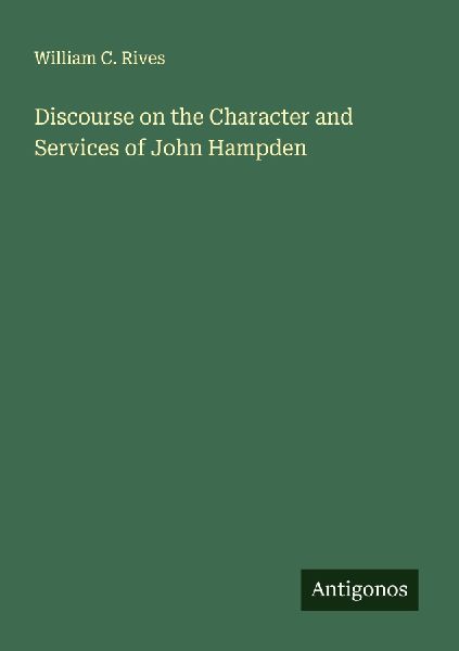 Discourse on the Character and Services of John Hampden